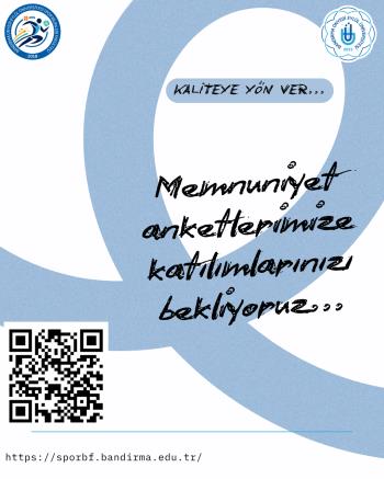 Fakültemizde Öğrenci Memnuniyet Araştırması başlatılmıştır.