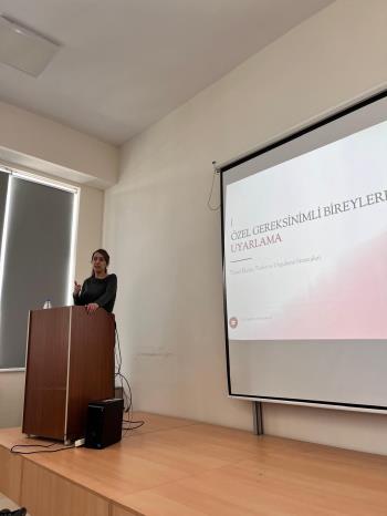 Bölümümüz ve Engelsiz Üniversite Öğrenci Birimi Koordinatörlüğü "Uyarlanmış Eğitim" konulu bilgilendirme sunumu gerçekleştirdi